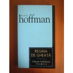 Alice Hoffman - Regina de gheata