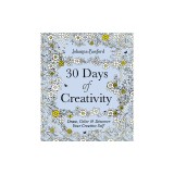 30 Days of Creativity: Draw, Color, and Discover Your Creative Self
