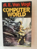 Computer world- A. E. Van Vogt, Nemira