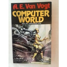 Computer world- A. E. Van Vogt