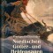 Das gro&szlig;e Buch der nordischen G&ouml;tter- und Heldensagen