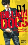Billion Dogs - Tome 1 | Naoki Serizawa, Muneyuki Kaneshiro