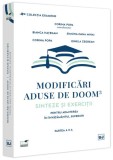 Modificări aduse de DOOM3 &ndash; sinteze și exerciții pentru admiterea &icirc;n &icirc;nvățăm&acirc;ntul superior. Partea II - Paperback brosat - Bianca Hațegan, Simona-Oana