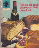 Carte Maria Ardealeanu Painea de casa si preparatele din aluat, Editura CERES, 1978