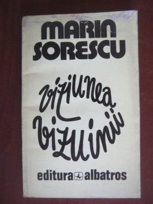 Marin Sorescu - Viziunea vizuinii foto