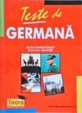 Teste de Germana - Michel Bariatinsky, Francine Saucier, Teora, 2001, Paperback, 100 pagini