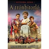 A tr&oacute;nbitorl&oacute; - Aeterna Roma 1. k&ouml;tet - Marcellus Mih&aacute;ly