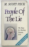 People of The Lie The Hope for Healing Human Evil by M Scott Peck 1990