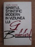 Vasile Tonoiu - Spiritul stiintific modern in viziunea lui G. Bachelard (1974)