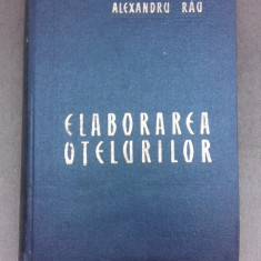 Elaborarea otelurilor - Alexandru Rau