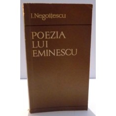 POEZIA LUI EMINESCU de I. NEGOITESCU , 1970