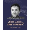 &quot;Ezer arccal, ezer alakban&quot; - Form&aacute;k &eacute;s t&aacute;vlatok Petőcz Andr&aacute;s k&ouml;lt&eacute;szet&eacute;ben - Form&aacute;k &eacute;s t&aacute;vlatok Petőcz Andr&aacute;s k&ouml;lt&eacute;szet&eacute;ben - Komor&oacute;czy Emőke