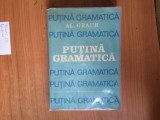 K1 PUTINA GRAMATICA VOL.2 - ALEXANDRU GRAUR