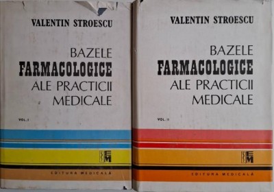 Bazele farmacologice ale practicii medicale (2 volume) &amp;ndash; Valentin Stroenescu foto