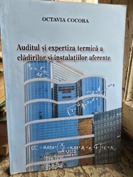 Auditul si expertiza termica a cladirilor si instalatiilor aferente - Octavia Cocora