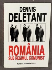 Dennis Deletant - Romania sub regimul comunist