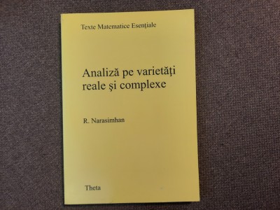 Analiza pe varietati reale si complexe / R. Narasimhan foto