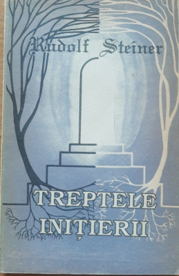 Treptele Initierii - Rudolf Steiner, 1993 foto