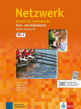 Netzwerk B1.1 Kurs- und Arbeitsbuch mit DVD und 2 Audio-CDs - Paperback brosat - Jutta Douvitsas-Gamst, Sigrid Xanthos-Kretzschmer - Klett Sprachen