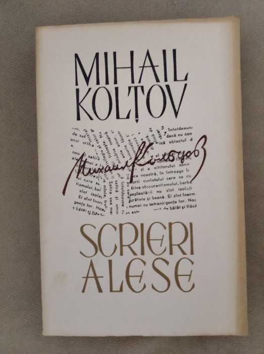 Scrieri alese - Mihail Kolțov