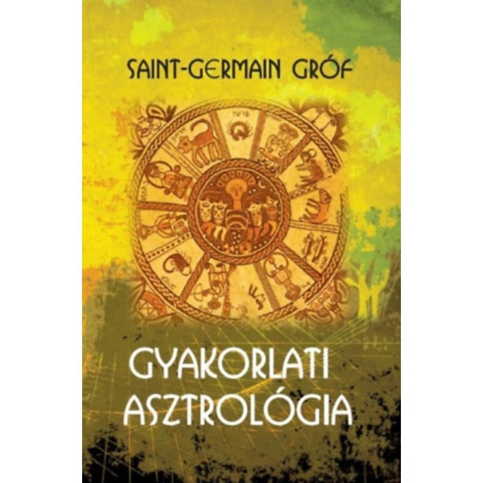 Gyakorlati asztrol&oacute;gia - Saint-Germain gr&oacute;f