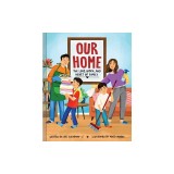 Our Home: The Love, Work, and Heart of Family