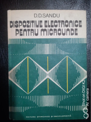 Dispozitive electronice pentru microunde-D.D.Sandu foto