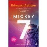MICKEY7, Edward Ashton, Curtea Veche Publishing