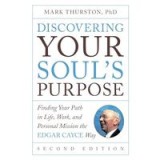 Discovering Your Soul&#039;s Purpose