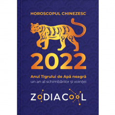 Carte Horoscop Chinezesc si Feng Shui 2022, anul Tigrului de Apa neagra, previziuni lunare si amulete 12 zodii chinezesti, format A5, color, 98 pag foto