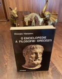 Gheorghe Vladutescu - O Enciclopediea a Filosofiei Grecesti (Ca noua!)