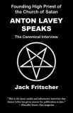 Anton LaVey Speaks