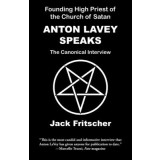 Anton LaVey Speaks