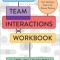 Remote Team Interactions Workbook: Using Team Topologies Patterns for Remote Working