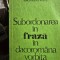 Subordonarea in fraza in dacoromana vorbita - Magdalena Vulpe