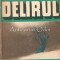 Delirul - Marin Preda
