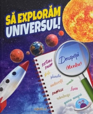 Sa exploram universul foto