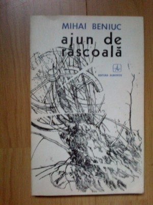 n6 Ajun de rascoala - Mihai Beniuc foto