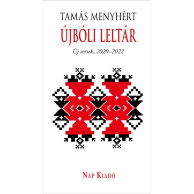 &amp;Uacute;jb&amp;oacute;li lelt&amp;aacute;r - &amp;Uacute;j versek, 2020-2022 - Tam&amp;aacute;s Menyh&amp;eacute;rt foto