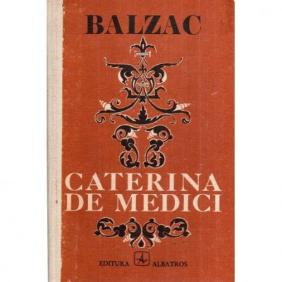 Honore de Balzac - Caterina de Medici - 118635 foto