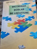 DICTIONAR SCOLAR DE LOCUTIUNI - ADINA GRIGORE