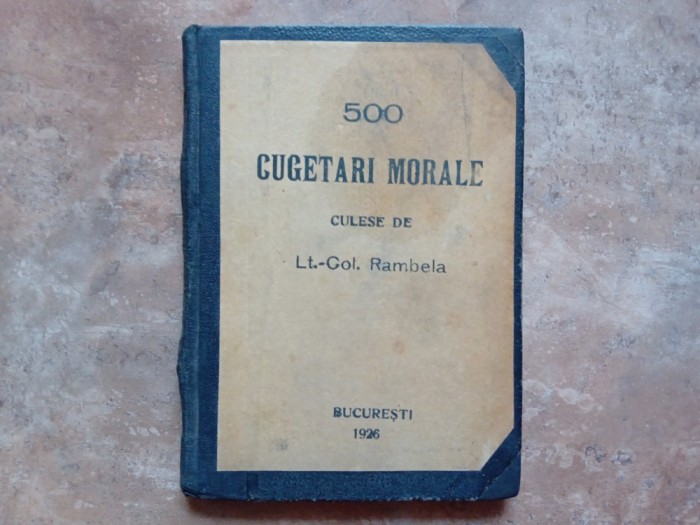 500 CUGETARI MORALE CULESE DE LT.-COL. RAMBELA , 1926