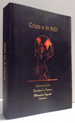 CRIZA E IN NOI de CARMEN COSTEA..ALEXANDRU TASNADI , 2010 foto