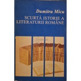 Dumitru Micu - Scurta istorie a literaturii romane, vol. 2 (Editia: 1995)
