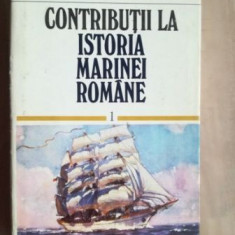 Contributii la istoria marinei romane vol 1 - Nicolae Bardeanu, Dan Nicolaescu