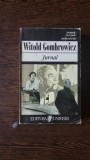 Witold Gombrowicz jurnal-memorii , jurnale , corespondenta