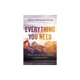 Everything You Need: 8 Essential Steps to a Life of Confidence in the Promises of God