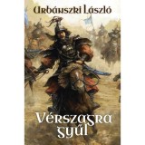 V&eacute;rszagra gyűl - Urb&aacute;nszki L&aacute;szl&oacute;