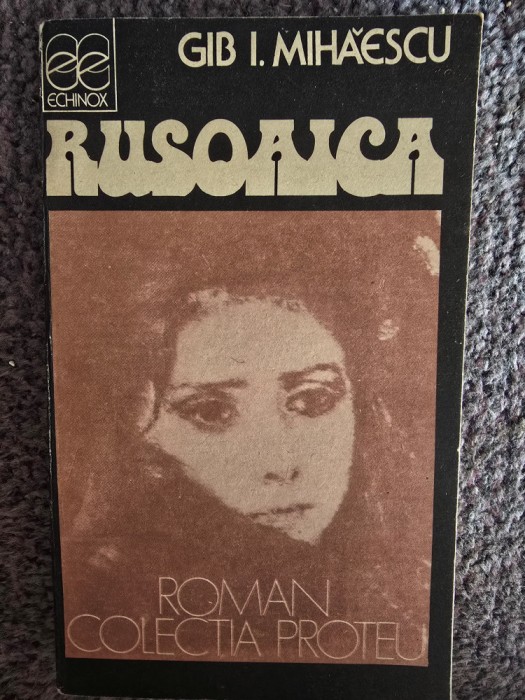 RUSOAICA - GIB I. MIHAESCU, 1990, 296 pagini, stare buna