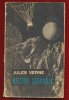 Jules Verne, &quot;Hector Servadac. Calatorii si aventuri in lumea solara&quot;, 1966
